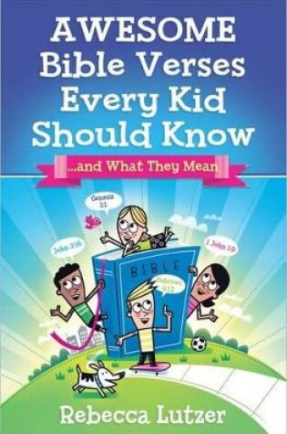 Cover of Awesome Bible Verses Every Kid Should Know