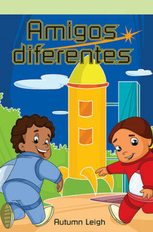 Cover of Amigos Diferentes (Far-Out Friends)
