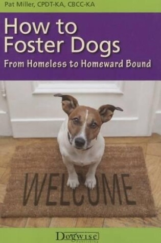 Cover of How to Foster Dogs