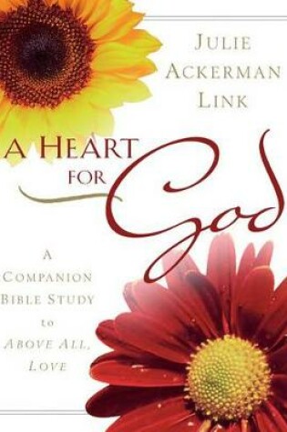 Cover of A Heart for God