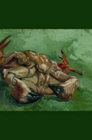 Cover of A Crab on Its Back, Vincent Van Gogh. Blank Journal