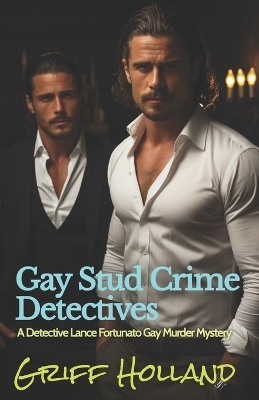 Book cover for Gay Stud Crime Detectives