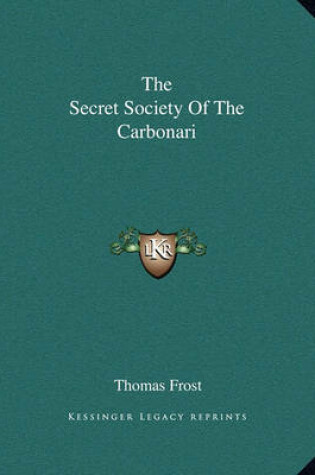 Cover of The Secret Society of the Carbonari