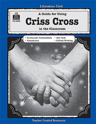 Cover of A Guide for Using Criss Cross in the Classroom