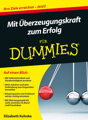 Cover of Mit UEberzeugungskraft zum Erfolg fur Dummies