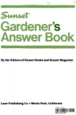 Cover of Sunset Gardener's Answer Book