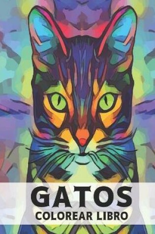 Cover of Gatos Colorear Libro
