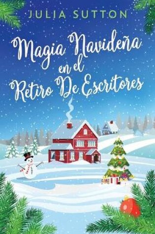 Cover of Magia Navideña En El Retiro De Escritores