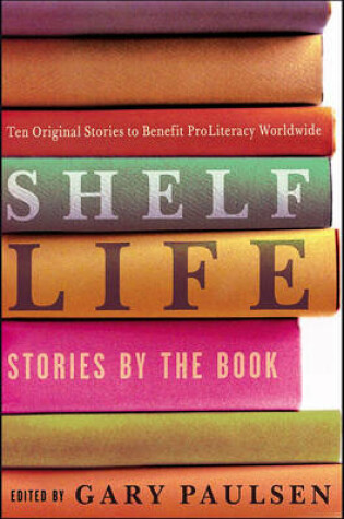 Cover of Shelf Life: Stories by the Book