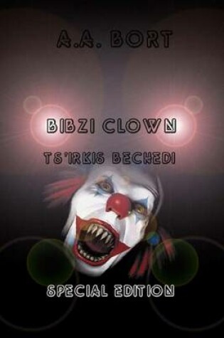 Cover of Bibzi Clown Ts'irkis Bechedi Special Edition