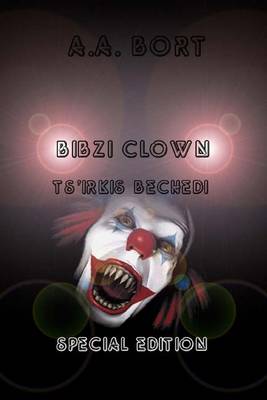 Book cover for Bibzi Clown Ts'irkis Bechedi Special Edition