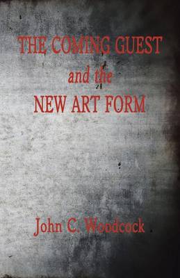 Book cover for The Coming Guest and the New Art Form