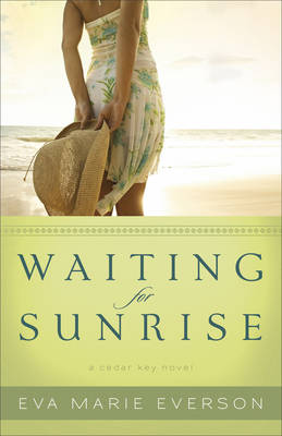 Book cover for Waiting for Sunrise A Cedar Key Novel