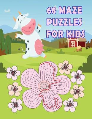 Book cover for 68 Maze Puzzles for Kids