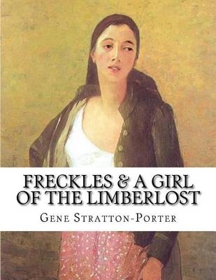 Book cover for Freckles & A Girl of the Limberlost