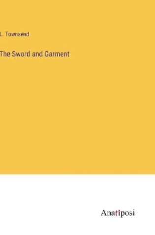 Cover of The Sword and Garment