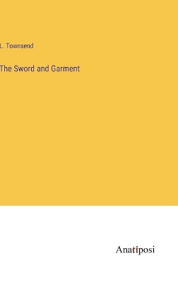 Book cover for The Sword and Garment
