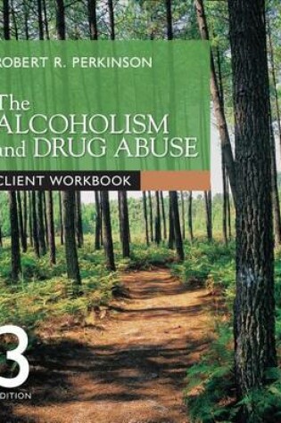 Cover of The Alcoholism and Drug Abuse Client Workbook