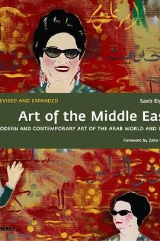 Cover of Art of the Middle East: Modern and Contemporary Art of the Arab World and Iran