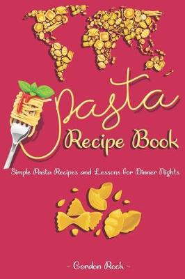 Book cover for Pasta Recipe Book
