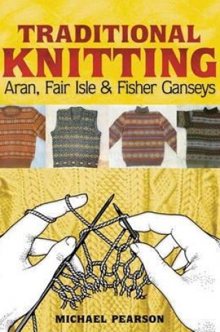 Cover of Michael Pearson's Traditional Knitting