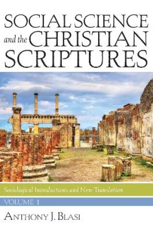 Cover of Social Science and the Christian Scriptures, Volume 1