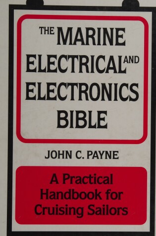 Cover of The Marine Electrical and Electronics Bible