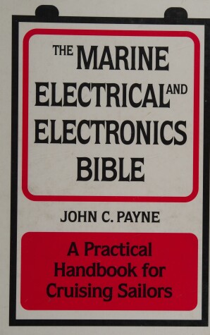 Book cover for The Marine Electrical and Electronics Bible