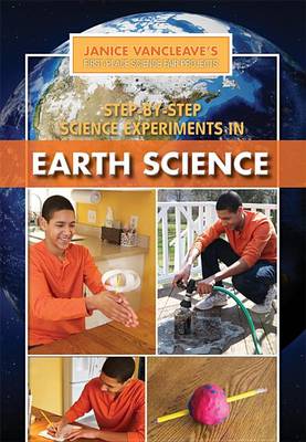 Cover of Step-By-Step Science Experiments in Earth Science