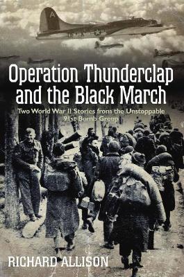 Book cover for Operation Thunderclap and the Black March