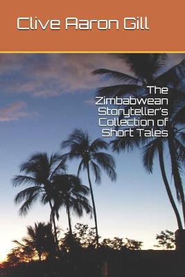 Book cover for The Zimbabwean Storyteller's Collection of Short Tales