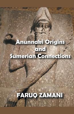Book cover for Anunnaki Origins and Sumerian Connections