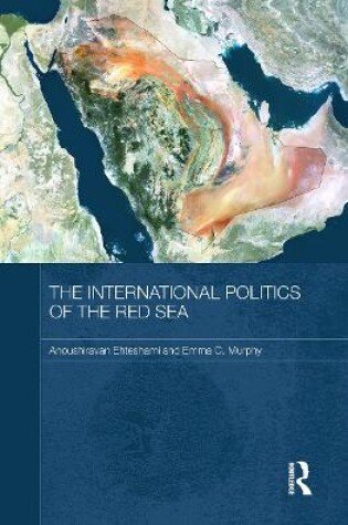 Cover of The International Politics of the Red Sea