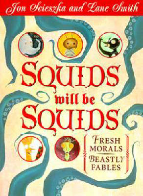 Cover of Squids Will be Squids