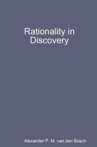 Cover of Rationality in Discovery