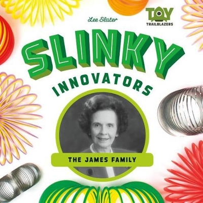 Book cover for Slinky Innovators: The James Family