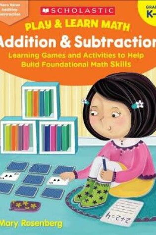 Cover of Play & Learn Math: Addition & Subtraction