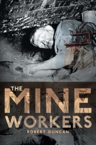 Cover of The Mineworkers