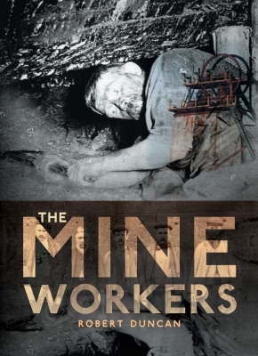 Book cover for The Mineworkers