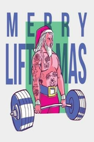 Cover of Merry Liftmas