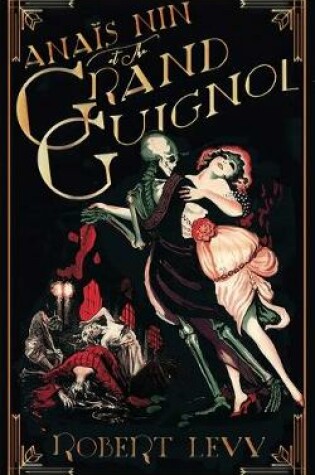 Cover of Anais Nin at the Grand Guignol