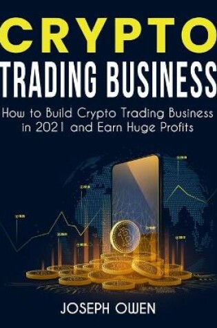 Cover of Crypto Trading Business