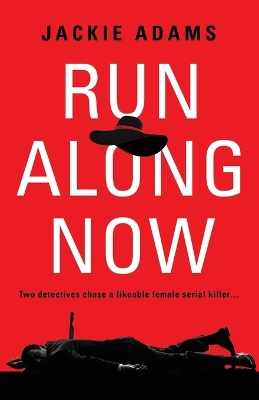 Book cover for Run Along Now