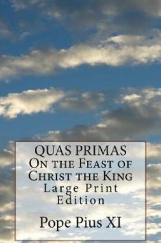 Cover of QUAS PRIMAS On the Feast of Christ the King