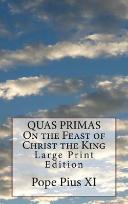 Book cover for QUAS PRIMAS On the Feast of Christ the King