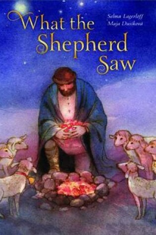 Cover of What the Shepherd Saw