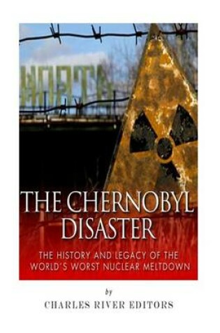 Cover of The Chernobyl Disaster