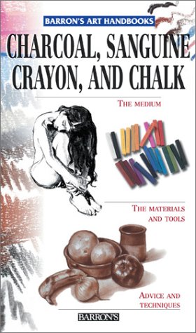 Book cover for Charcoal, Sanguine Crayon, and Chalk