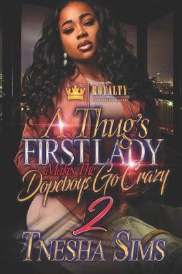 Book cover for A Thug's First Lady Makes The Dopeboys Go Crazy 2