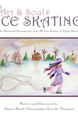 Cover of The Art and Soul of Ice Skating - LARGE PRINT EDITION